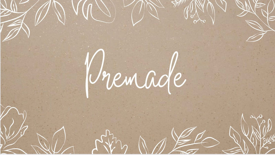 Premade